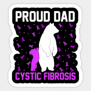 Proud dad cystic fibrosis Awareness bears Sticker